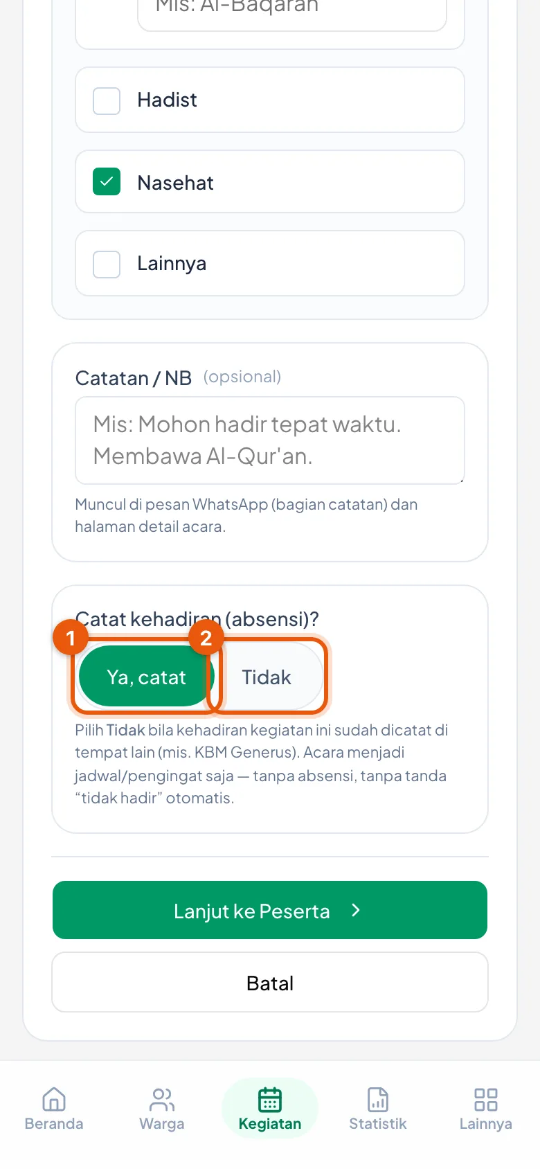Dua tombol: Ya, catat — atau Tidak.