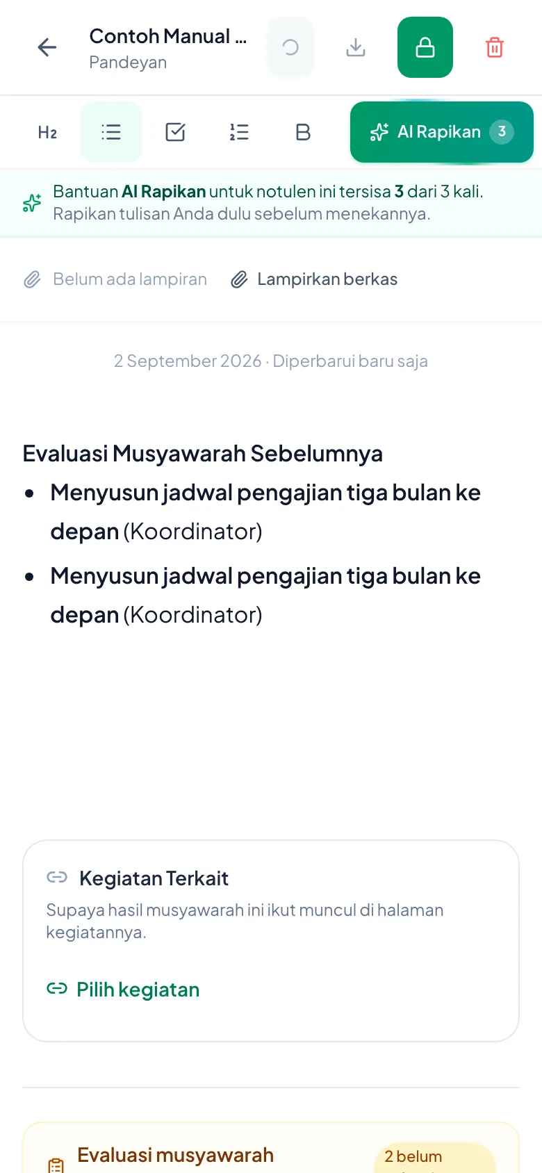Peragaan: Bagian Evaluasi Musyawarah Sebelumnya kini menjadi bagian dari notulen hari ini.
