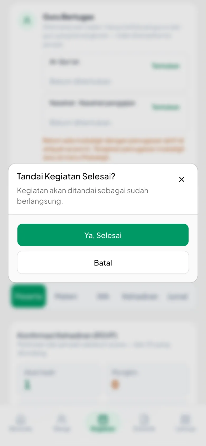 Peragaan: Dua pilihan: Ya, Selesai atau Batal. Gambar ini diambil tanpa menekan Ya.