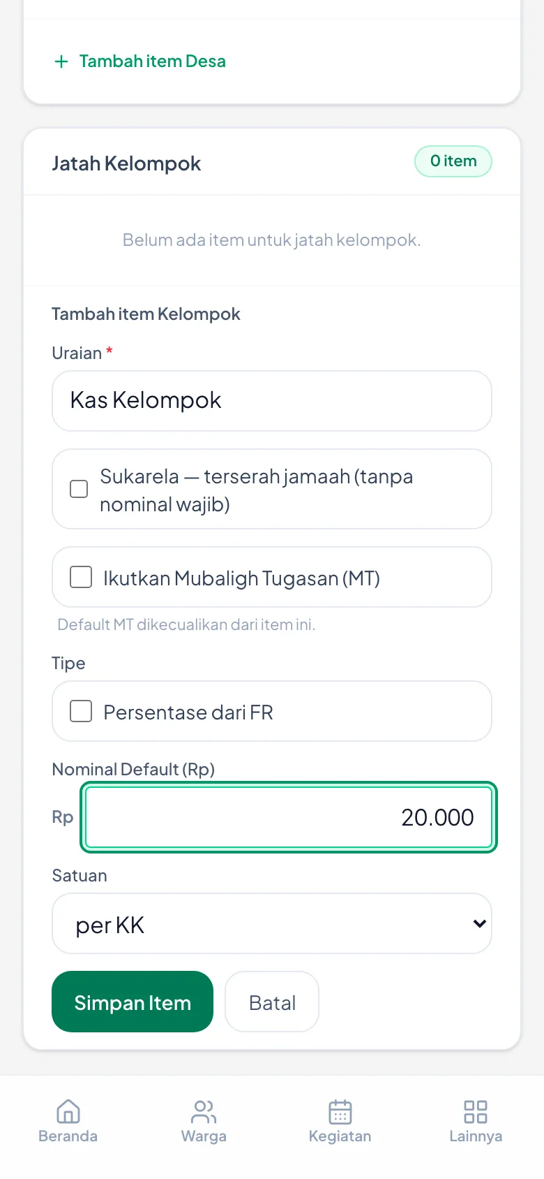 Uraian, nominal, lalu Satuan yang menentukan hitungannya.