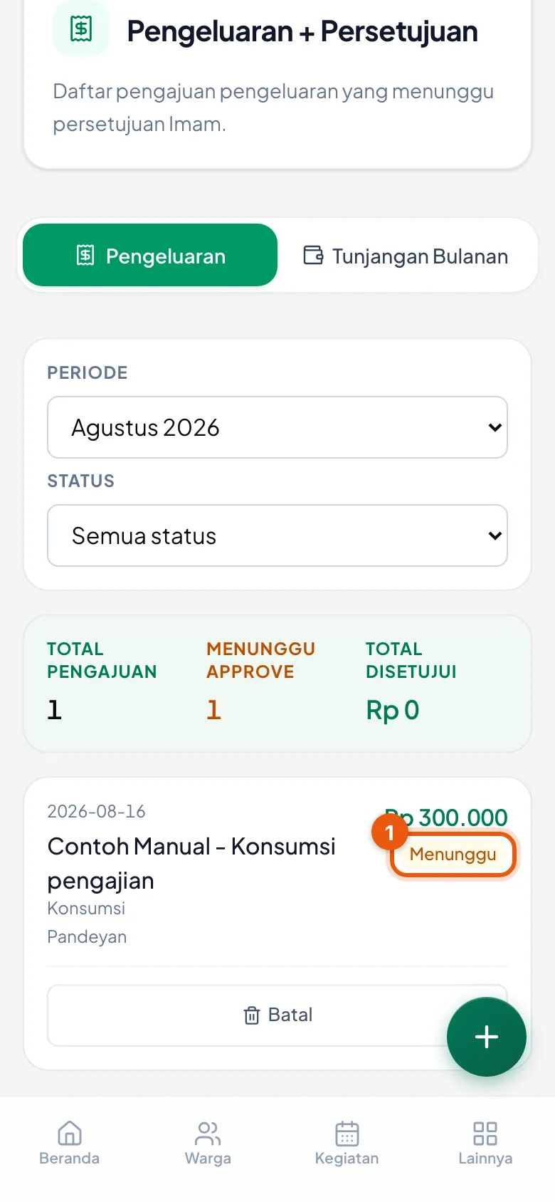 Uangnya belum keluar dari kas — Total Disetujui masih Rp 0.