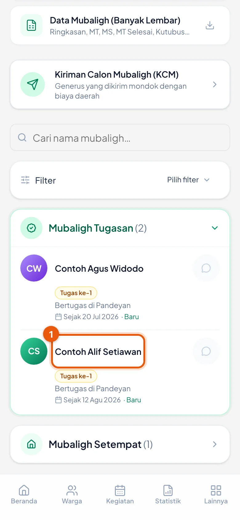 Sesudah penyaring Mubaligh Tugasan diketuk, mubaligh yang baru ditugaskan muncul di daftar.