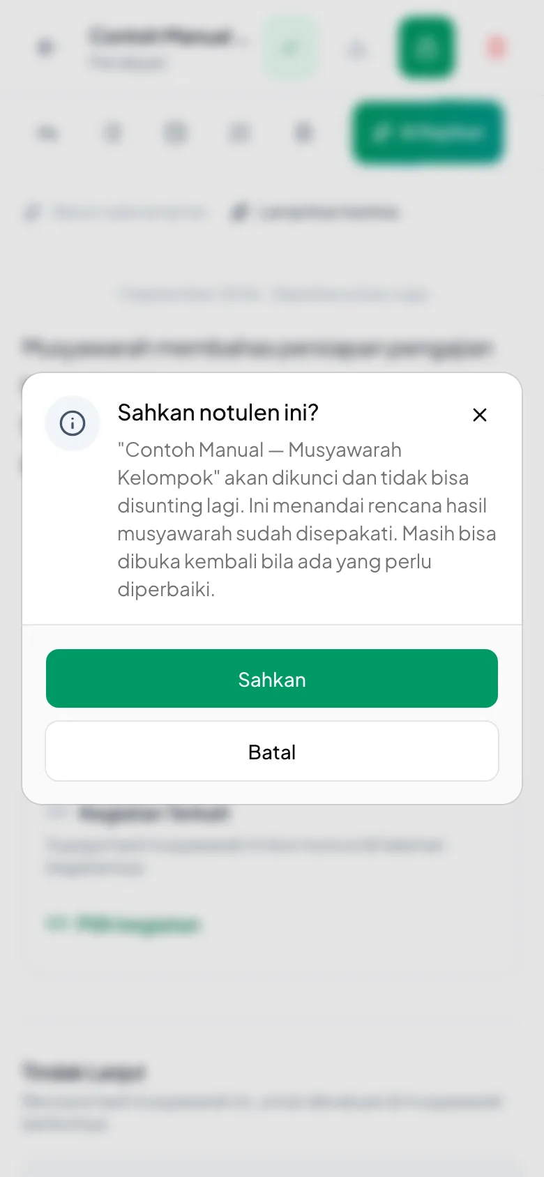 Peragaan: Keterangannya menyebut bahwa notulen akan dikunci, dan masih bisa dibuka lagi.