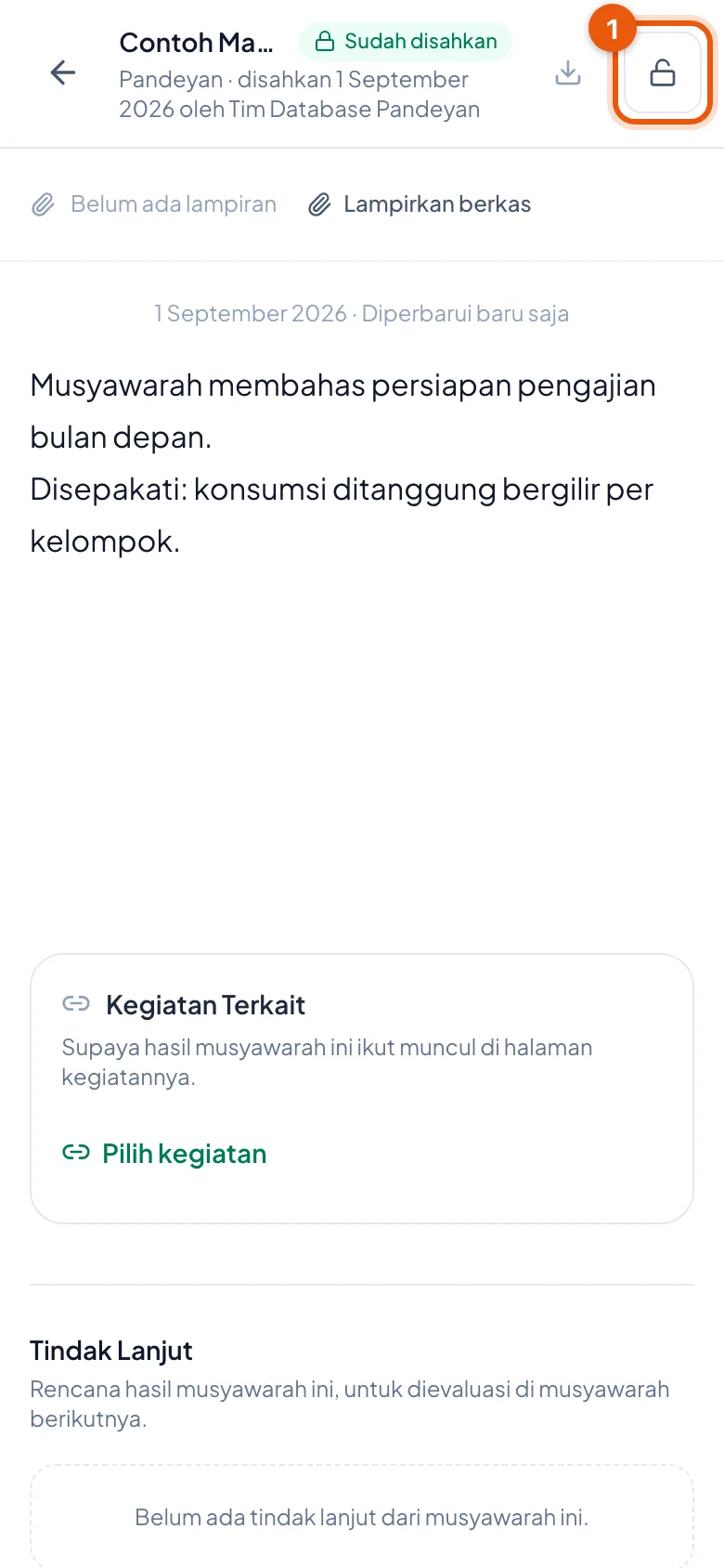 Peragaan: Nomor 1 tombol Buka Kunci pada notulen yang sudah sah.