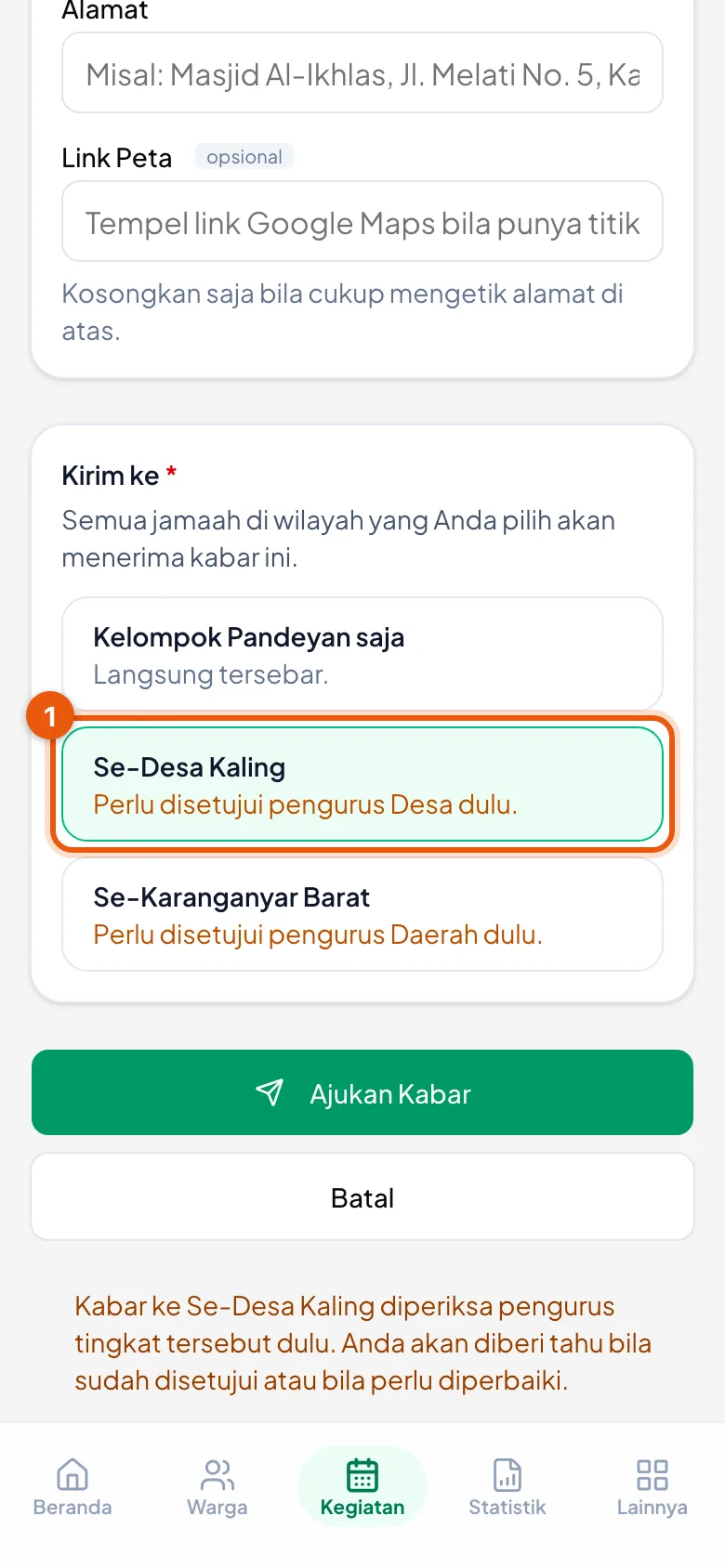 Wilayah yang perlu persetujuan ditandai sendiri oleh layar, dan tombolnya berubah jadi "Ajukan Kabar".