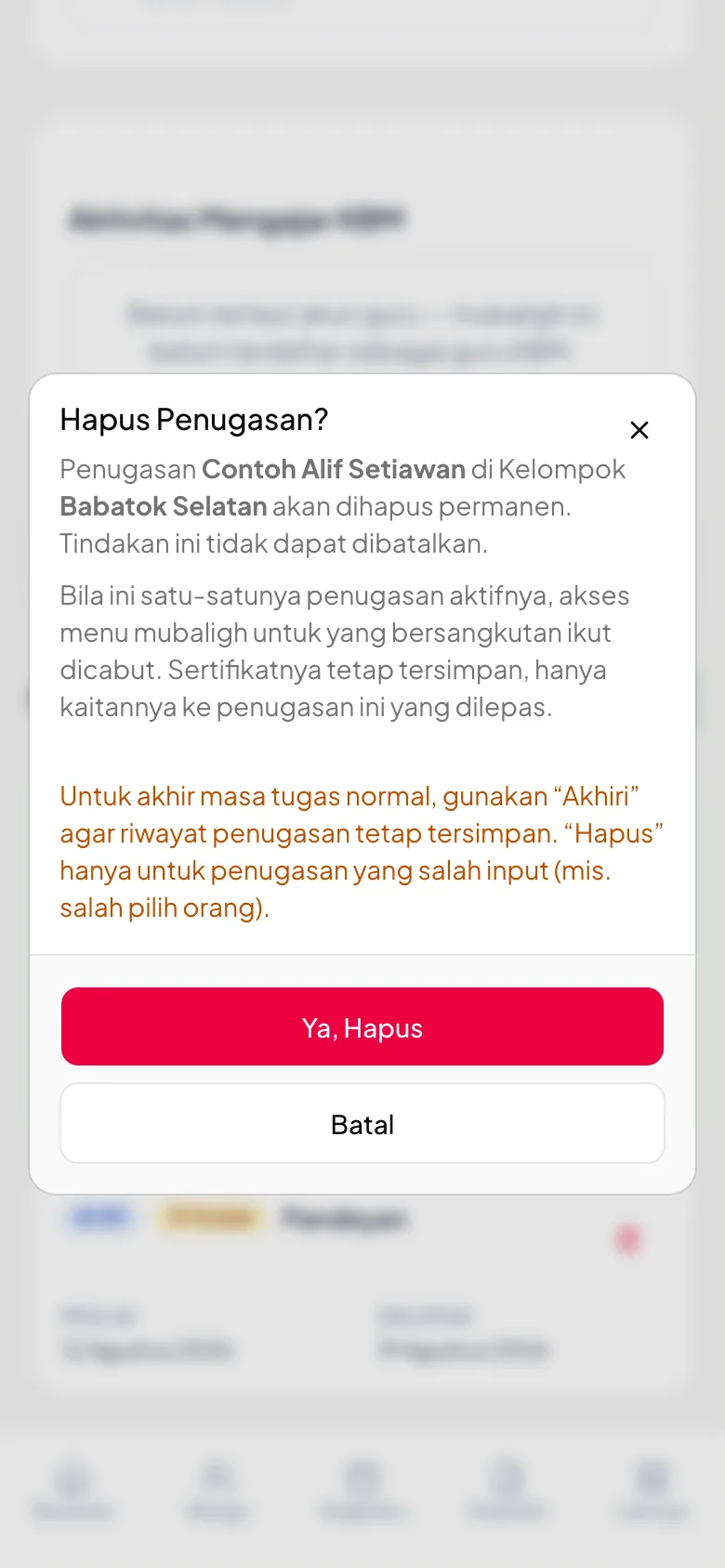 Konfirmasi diminta karena penghapusan tidak bisa dibatalkan.